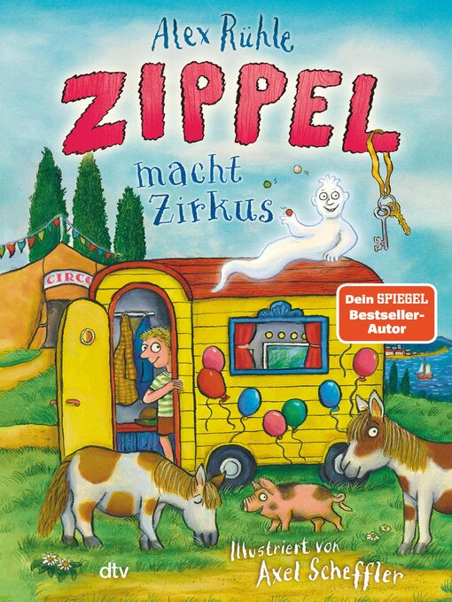Title details for Zippel macht Zirkus by Alex Rühle - Wait list